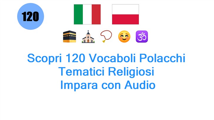 Scopri 120 Vocaboli Polacchi Tematici Religiosi: Impara con Audio